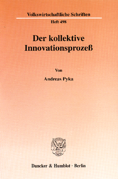 Der kollektive Innovationsprozeß Der kollektive Innovationsprozeß