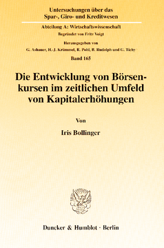 Die Entwicklung von Börsenkursen im zeitlichen Umfeld von Kapitalerhöhungen Die Entwicklung von Börsenkursen im zeitlichen Umfeld von Kapitalerhöhungen