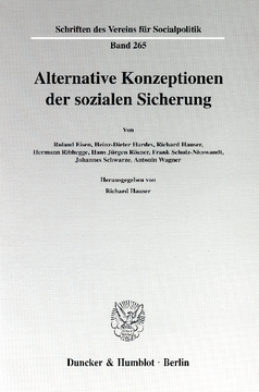 Alternative Konzeptionen der sozialen Sicherung Alternative Konzeptionen der sozialen Sicherung