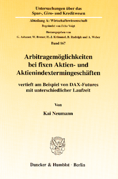 Arbitragemöglichkeiten bei fixen Aktien- und Aktienindextermingeschäften Arbitragemöglichkeiten bei fixen Aktien- und Aktienindextermingeschäften