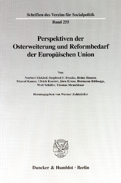 Perspektiven der Osterweiterung und Reformbedarf der Europäischen Union Perspektiven der Osterweiterung und Reformbedarf der Europäischen Union