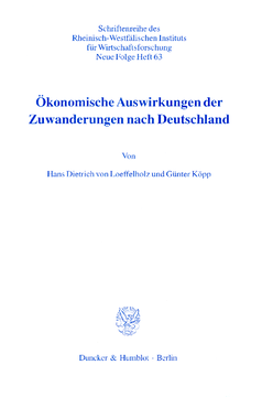 Ökonomische Auswirkungen der Zuwanderungen nach Deutschland Ökonomische Auswirkungen der Zuwanderungen nach Deutschland