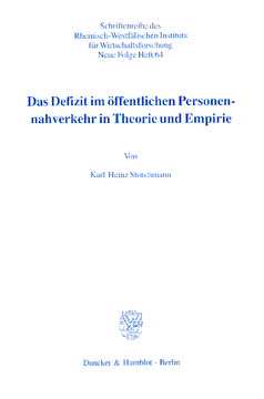Das Defizit im öffentlichen Personennahverkehr in Theorie und Empirie Das Defizit im öffentlichen Personennahverkehr in Theorie und Empirie