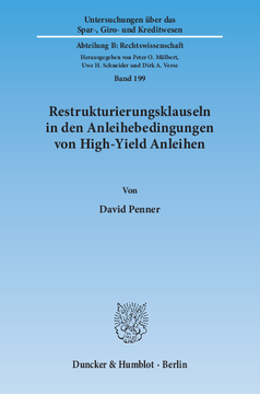 Restrukturierungsklauseln in den Anleihebedingungen von High-Yield Anleihen Restrukturierungsklauseln in den Anleihebedingungen von High-Yield Anleihen
