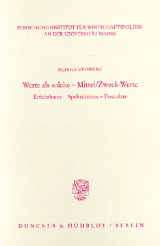 Werte als solche - Mittel/Zweck-Werte Werte als solche - Mittel/Zweck-Werte