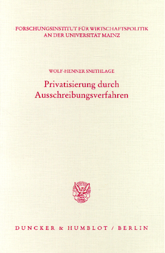 Privatisierung durch Ausschreibungsverfahren Privatisierung durch Ausschreibungsverfahren