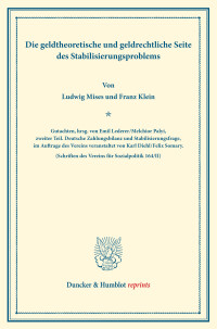 Die geldtheoretische und geldrechtliche Seite des Stabilisierungsproblems