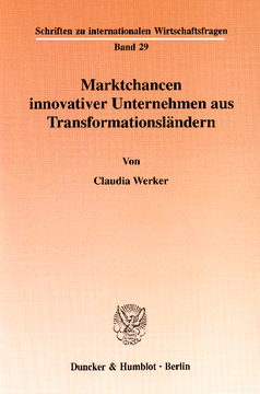 Marktchancen innovativer Unternehmen aus Transformationsländern Marktchancen innovativer Unternehmen aus Transformationsländern