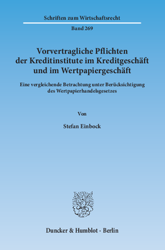 Vorvertragliche Pflichten der Kreditinstitute im Kreditgeschäft und im Wertpapiergeschäft Vorvertragliche Pflichten der Kreditinstitute im Kreditgeschäft und im Wertpapiergeschäft
