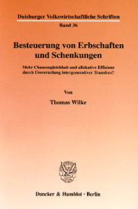 Besteuerung von Erbschaften und Schenkungen