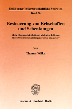 Besteuerung von Erbschaften und Schenkungen Besteuerung von Erbschaften und Schenkungen