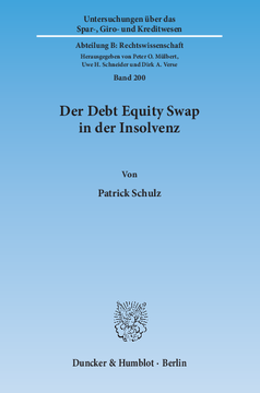 Der Debt Equity Swap in der Insolvenz Der Debt Equity Swap in der Insolvenz