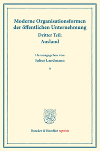 Moderne Organisationsformen der öffentlichen Unternehmung