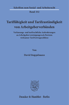 Tariffähigkeit und Tarifzuständigkeit von Arbeitgeberverbänden Tariffähigkeit und Tarifzuständigkeit von Arbeitgeberverbänden