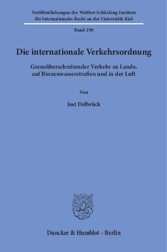 Die internationale Verkehrsordnung Die internationale Verkehrsordnung