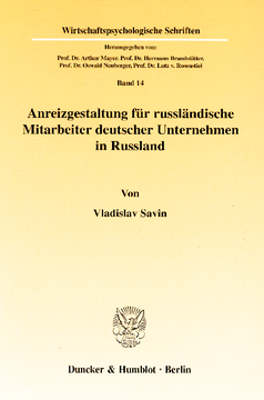 Anreizgestaltung für russländische Mitarbeiter deutscher Unternehmen in Russland Anreizgestaltung für russländische Mitarbeiter deutscher Unternehmen in Russland
