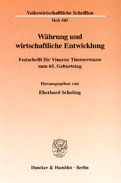 Währung und wirtschaftliche Entwicklung Währung und wirtschaftliche Entwicklung