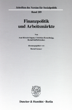 Finanzpolitik und Arbeitsmärkte Finanzpolitik und Arbeitsmärkte