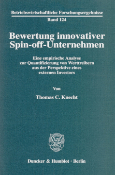 Bewertung innovativer Spin-off-Unternehmen Bewertung innovativer Spin-off-Unternehmen
