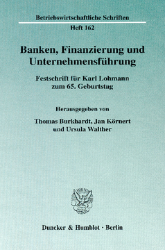 Banken, Finanzierung und Unternehmensführung Banken, Finanzierung und Unternehmensführung