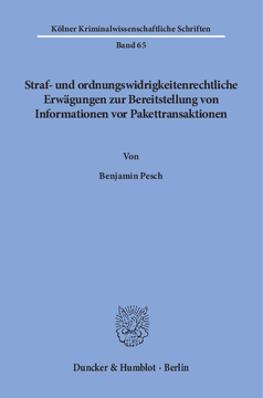 Straf- und ordnungswidrigkeitenrechtliche Erwägungen zur Bereitstellung von Informationen vor Pakettransaktionen Straf- und ordnungswidrigkeitenrechtliche Erwägungen zur Bereitstellung von Informationen vor Pakettransaktionen