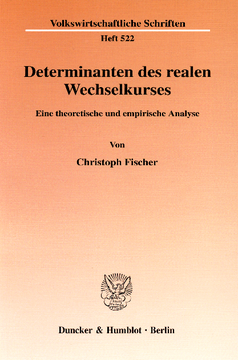 Determinanten des realen Wechselkurses Determinanten des realen Wechselkurses
