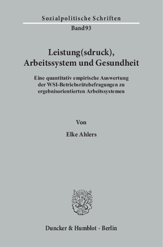 Leistung(sdruck), Arbeitssystem und Gesundheit Leistung(sdruck), Arbeitssystem und Gesundheit