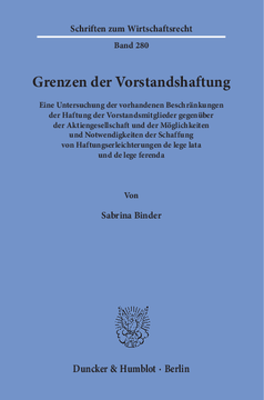 Grenzen der Vorstandshaftung Grenzen der Vorstandshaftung