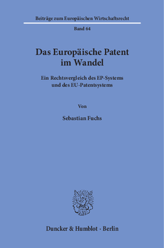 Das Europäische Patent im Wandel Das Europäische Patent im Wandel