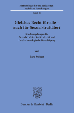 Gleiches Recht für alle – auch für Sexualstraftäter? Gleiches Recht für alle – auch für Sexualstraftäter?