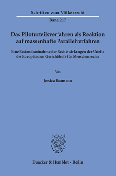 Das Piloturteilsverfahren als Reaktion auf massenhafte Parallelverfahren Das Piloturteilsverfahren als Reaktion auf massenhafte Parallelverfahren