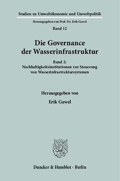 Die Governance der Wasserinfrastruktur Die Governance der Wasserinfrastruktur