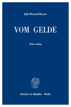Vom Gelde (A Treatise on Money) Vom Gelde (A Treatise on Money)