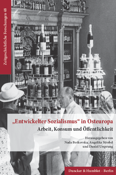»Entwickelter Sozialismus« in Osteuropa »Entwickelter Sozialismus« in Osteuropa