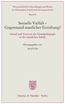 Sexuelle Vielfalt – Gegenstand staatlicher Erziehung? Sexuelle Vielfalt – Gegenstand staatlicher Erziehung?
