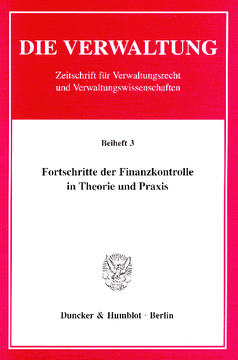 Fortschritte der Finanzkontrolle in Theorie und Praxis Fortschritte der Finanzkontrolle in Theorie und Praxis