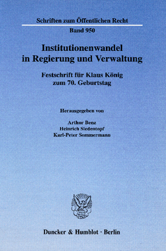 Institutionenwandel in Regierung und Verwaltung Institutionenwandel in Regierung und Verwaltung