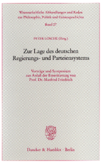 Zur Lage des deutschen Regierungs- und Parteiensystems