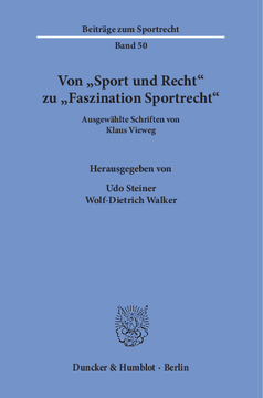 Von »Sport und Recht« zu »Faszination Sportrecht« Von »Sport und Recht« zu »Faszination Sportrecht«