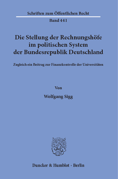 Die Stellung der Rechnungshöfe im politischen System der Bundesrepublik Deutschland Die Stellung der Rechnungshöfe im politischen System der Bundesrepublik Deutschland