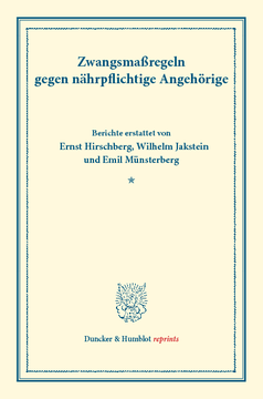 Zwangsmaßregeln gegen nährpflichtige Angehörige Zwangsmaßregeln gegen nährpflichtige Angehörige
