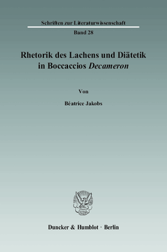 Rhetorik des Lachens und Diätetik in Boccaccios »Decameron« Rhetorik des Lachens und Diätetik in Boccaccios »Decameron«