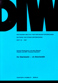Die Glasindustrie - ein Branchenbild