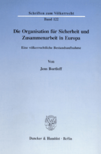 Die Organisation für Sicherheit und Zusammenarbeit in Europa