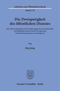 Die Zweispurigkeit des öffentlichen Dienstes Die Zweispurigkeit des öffentlichen Dienstes