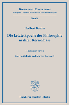 Die Letzte Epoche der Philosophie in ihrer Kern-Phase Die Letzte Epoche der Philosophie in ihrer Kern-Phase