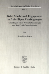 Geld, Macht und Engagement in freiwilligen Vereinigungen