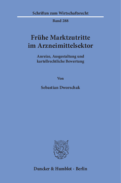 Frühe Marktzutritte im Arzneimittelsektor Frühe Marktzutritte im Arzneimittelsektor