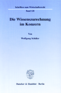 Die Wissenszurechnung im Konzern