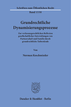Grundrechtliche Dynamisierungsprozesse Grundrechtliche Dynamisierungsprozesse
